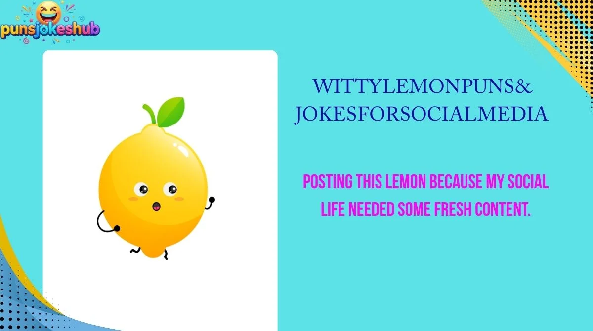 witty-lemon-puns-and-jokes-for-social-media Witty Lemon Puns & Jokes for Social Media