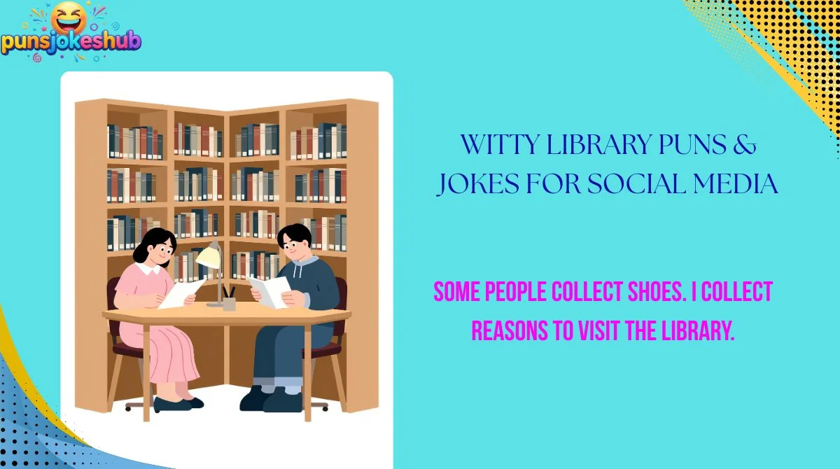 Witty Library Puns & Jokes for Social Media