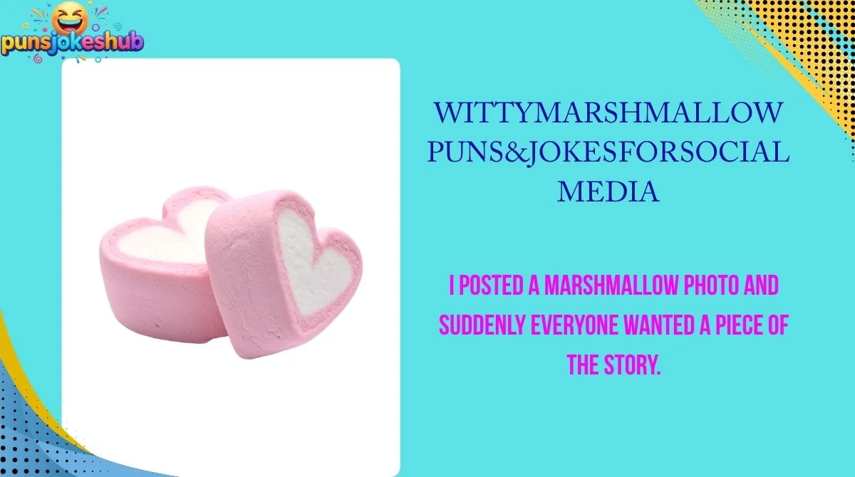 Witty Marshmallow Puns & Jokes for Social Media