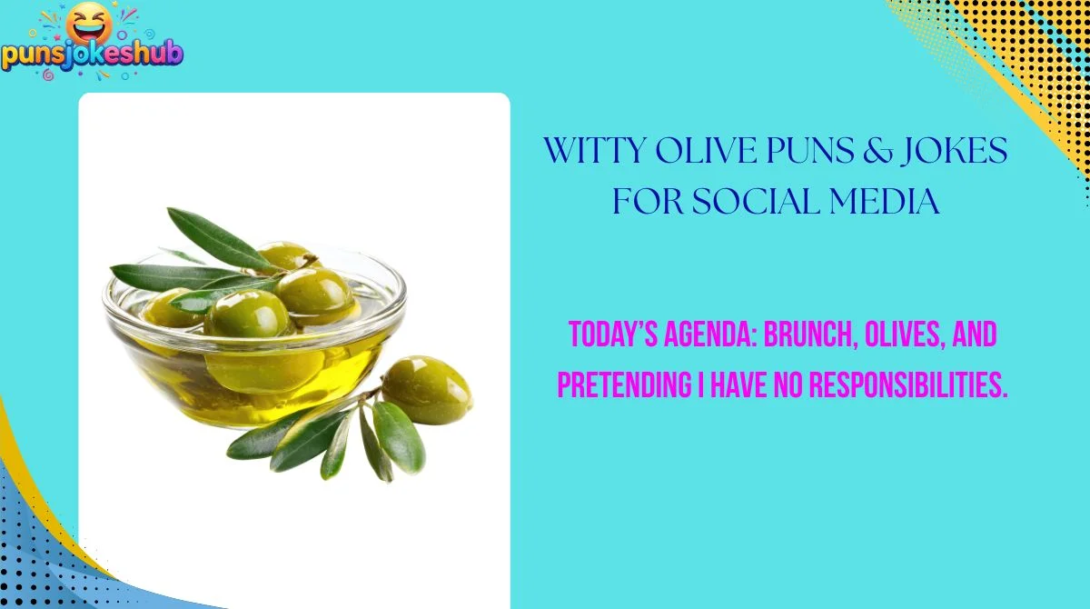 witty-olive-puns-and-jokes-for-social-media Witty Olive Puns & Jokes for Social Media