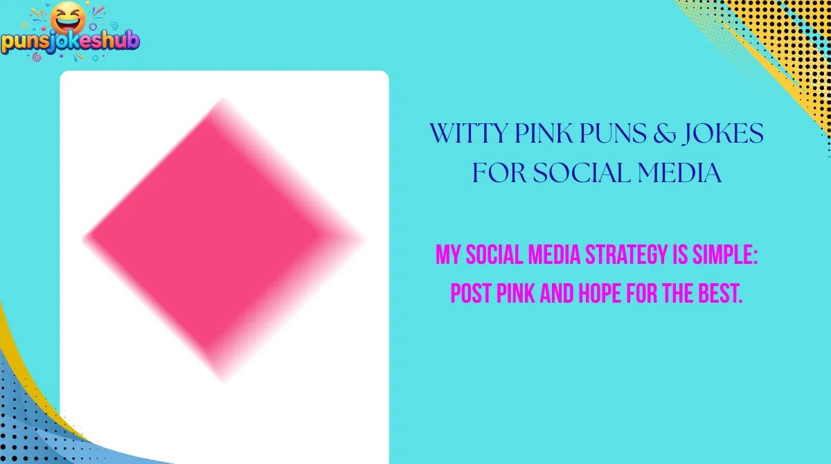 Witty Pink Puns & Jokes for Social Media