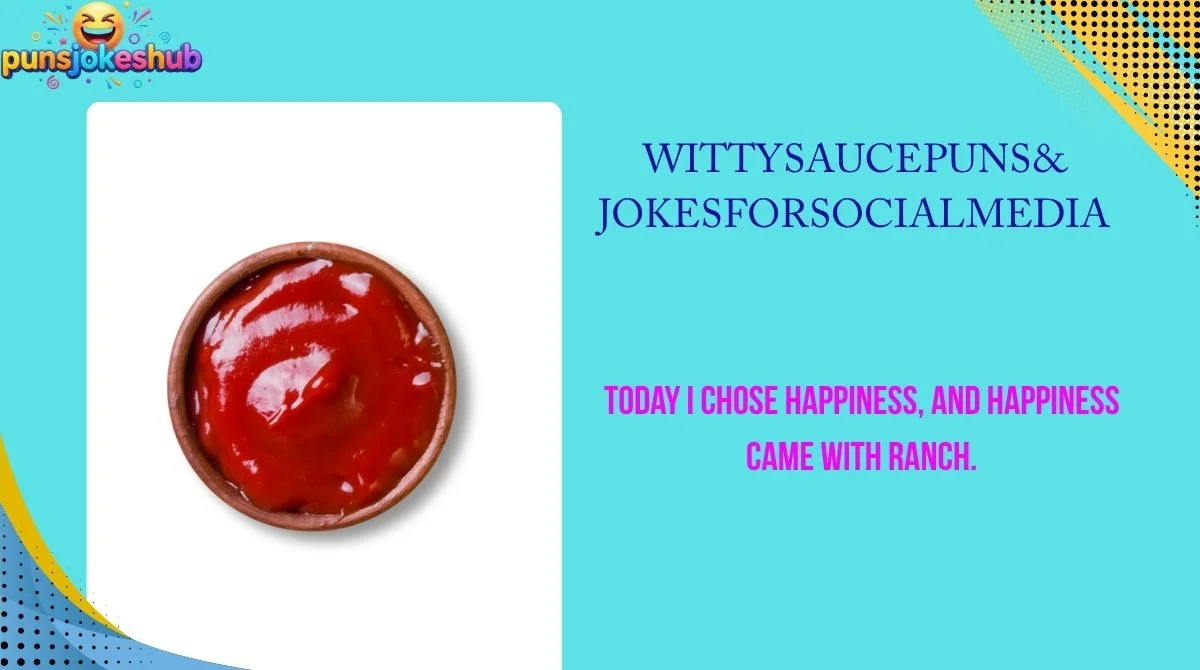 witty-sauce-puns-and-jokes-for-social-media Witty Sauce Puns & Jokes for Social Media