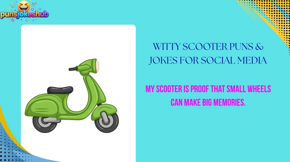 Witty Scooter Puns & Jokes for Social Media