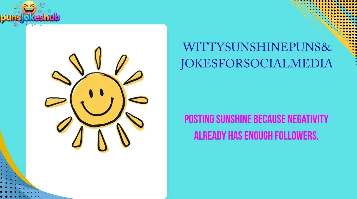 Witty Sunshine Puns & Jokes for Social Media