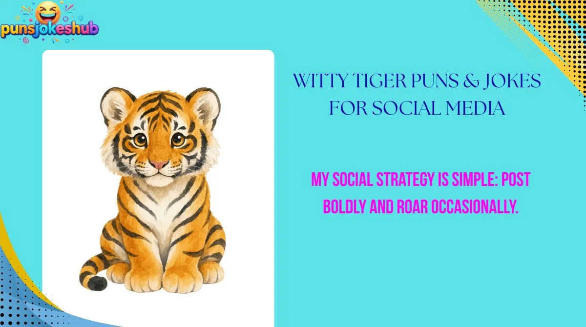Witty Tiger Puns & Jokes for Social Media