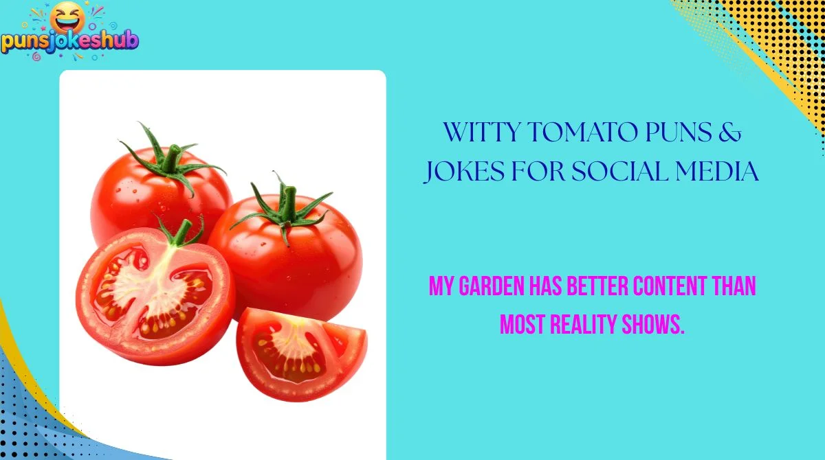 Witty Tomato Puns & Jokes for Social Media