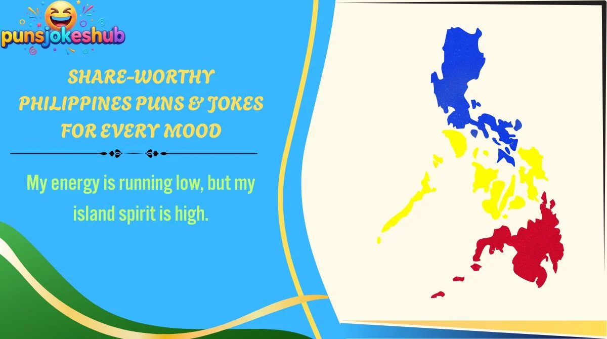 Share-Worthy Philippines Puns & Jokes for Every Mood